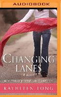 Changing Lanes