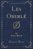 Les Oberlé (Classic Reprint)