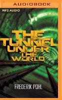 The Tunnel Under the World