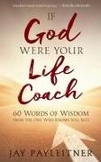If God Were Your Life Coach