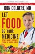 Let Food Be Your Medicine