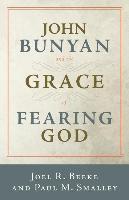 John Bunyan and the Grace of Fearing God