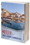 Wesley Bible Lesson Commentary Volume 3