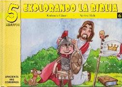 5 Minutos Explorando La Biblia # 6: 15 Biblia Basado Devocionales Para Chiquitos