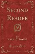 Second Reader (Classic Reprint)