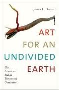 Art for an Undivided Earth