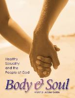 Body and Soul: Worship Leader's Guide