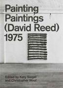 Painting Paintings (David Reed) 1975