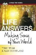 Life Answers: Making Sense of Your World