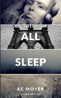 All Sleep: Story Lineup