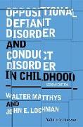 Oppositional Defiant Disorder and Conduct Disorder in Childhood