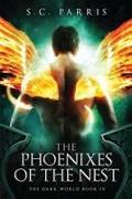 The Phoenixes of the Nest