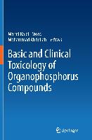 Basic and Clinical Toxicology of Organophosphorus Compounds