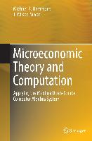 Microeconomic Theory and Computation