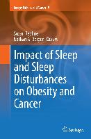 Impact of Sleep and Sleep Disturbances on Obesity and Cancer