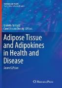 Adipose Tissue and Adipokines in Health and Disease