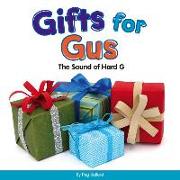 Gifts for Gus: The Sound of Hard G