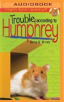 Trouble According to Humphrey