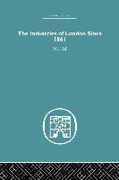 Industries of London Since 1861