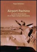 Airport Pachino. La storia dimenticata di un regio campo d'aviazione