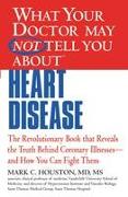 What Your Dr...Heart Disease