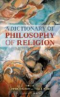 A Dictionary of Philosophy of Religion