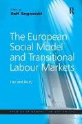 The European Social Model and Transitional Labour Markets