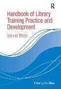 Handbook of Library Training Practice and Development