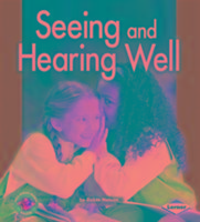 Seeing and Hearing Well