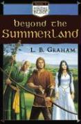 Beyond the Summerland