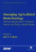 Managing Agricultural Biotechnology