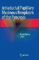 Intraductal Papillary Mucinous Neoplasm of the Pancreas