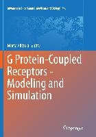 G Protein-Coupled Receptors - Modeling and Simulation