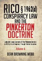 RICO § 1962(d) Conspiracy Law and the Pinkerton Doctrine