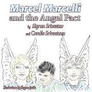 Marcel Marcelli and the Angel Pact