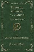 Through Missouri on a Mule