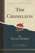 The Chameleon (Classic Reprint)
