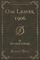 Oak Leaves, 1906, Vol. 3 (Classic Reprint)