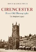 Cirencester From Old Photographs