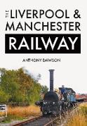 The Liverpool & Manchester Railway