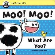 Begin Smart(tm) Moo! Moo! What Are You?
