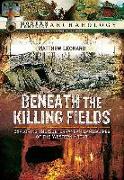 Beneath the Killing Fields