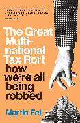 The Great Multinational Tax Rort