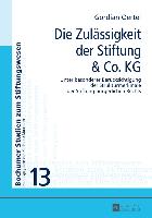 Die Zulässigkeit der Stiftung & Co. KG