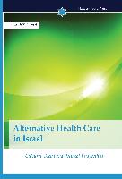 Alternative Health Care in Israel