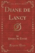 Diane de Lancy, Vol. 4 (Classic Reprint)