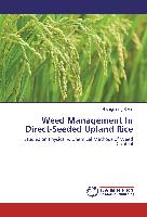 Weed Management In Direct-Seeded Upland Rice