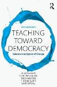 Teaching Toward Democracy 2e