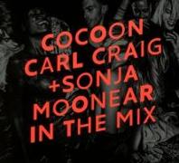 Cocoon Ibiza mixed by Carl Craig