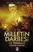 Milletin Darbesi 15 Temmuz